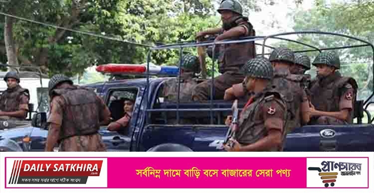 সাতক্ষীরার ৩টিসহ দেশের ১৯ উপজেলায় সহিংসতার আশঙ্কায় বিজিবি-র‌্যাব মোতায়েন